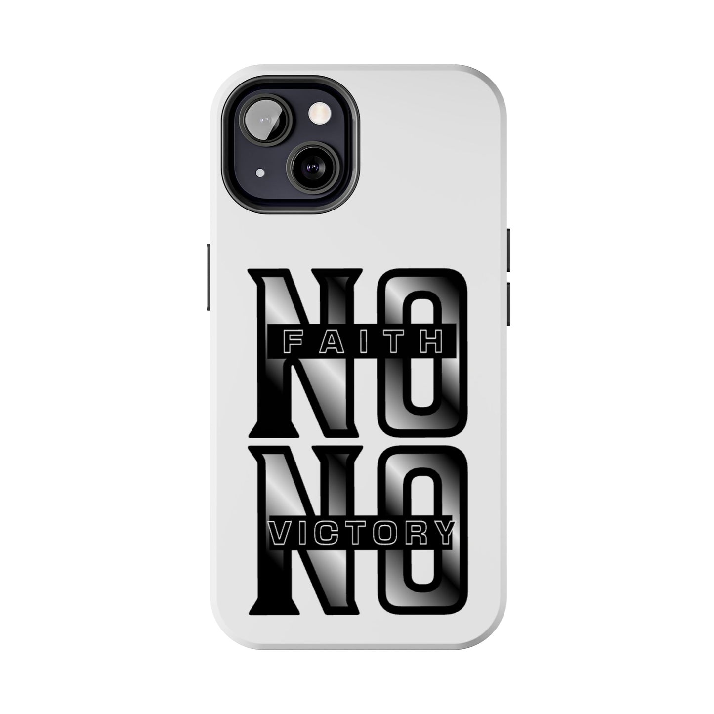 Faith No Victory Tough Phone Cases | Motivational Accessories, Unique Gift Ideas, Durable Phone Covers, Modern Design, Everyday Essentials