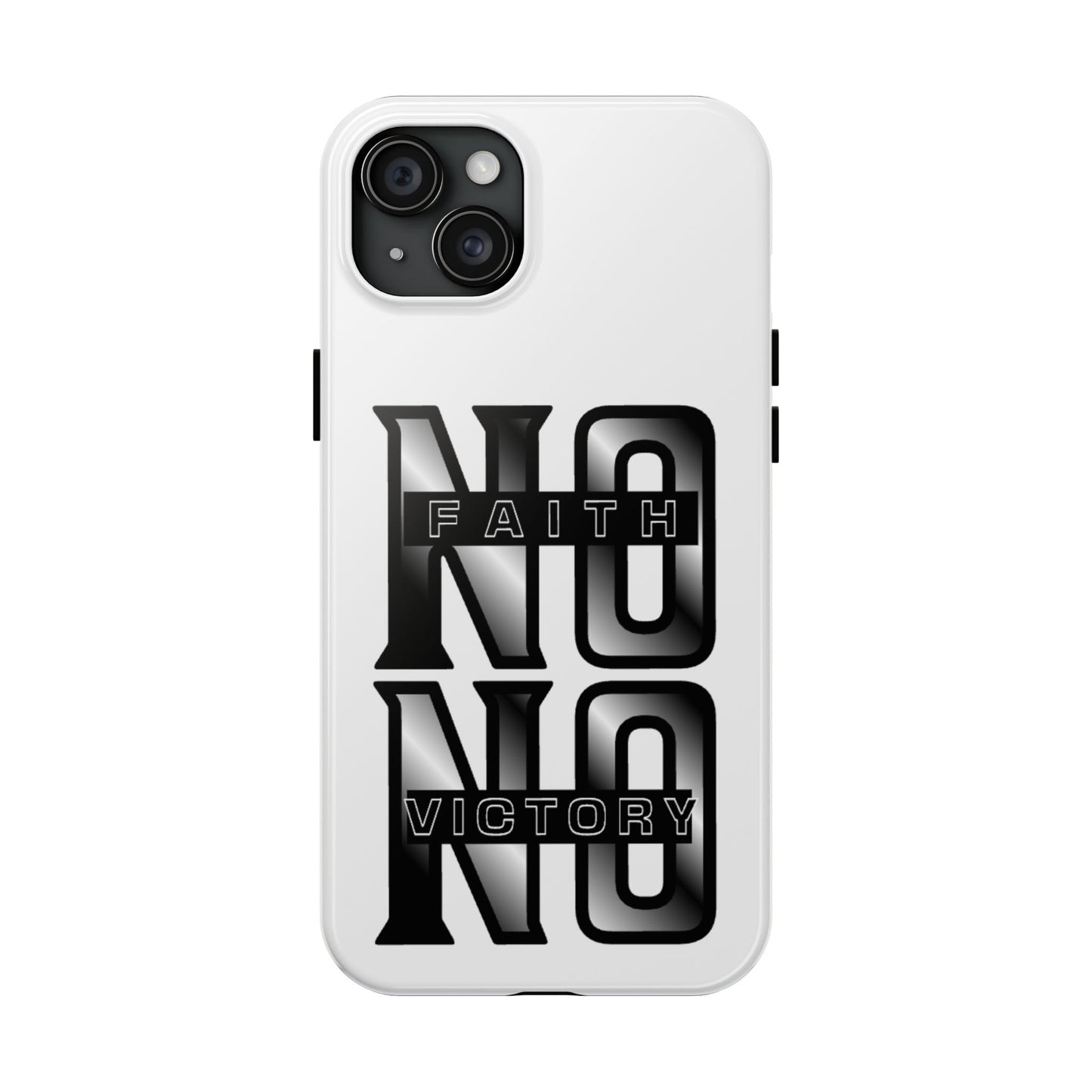 Faith No Victory Tough Phone Cases | Motivational Accessories, Unique Gift Ideas, Durable Phone Covers, Modern Design, Everyday Essentials