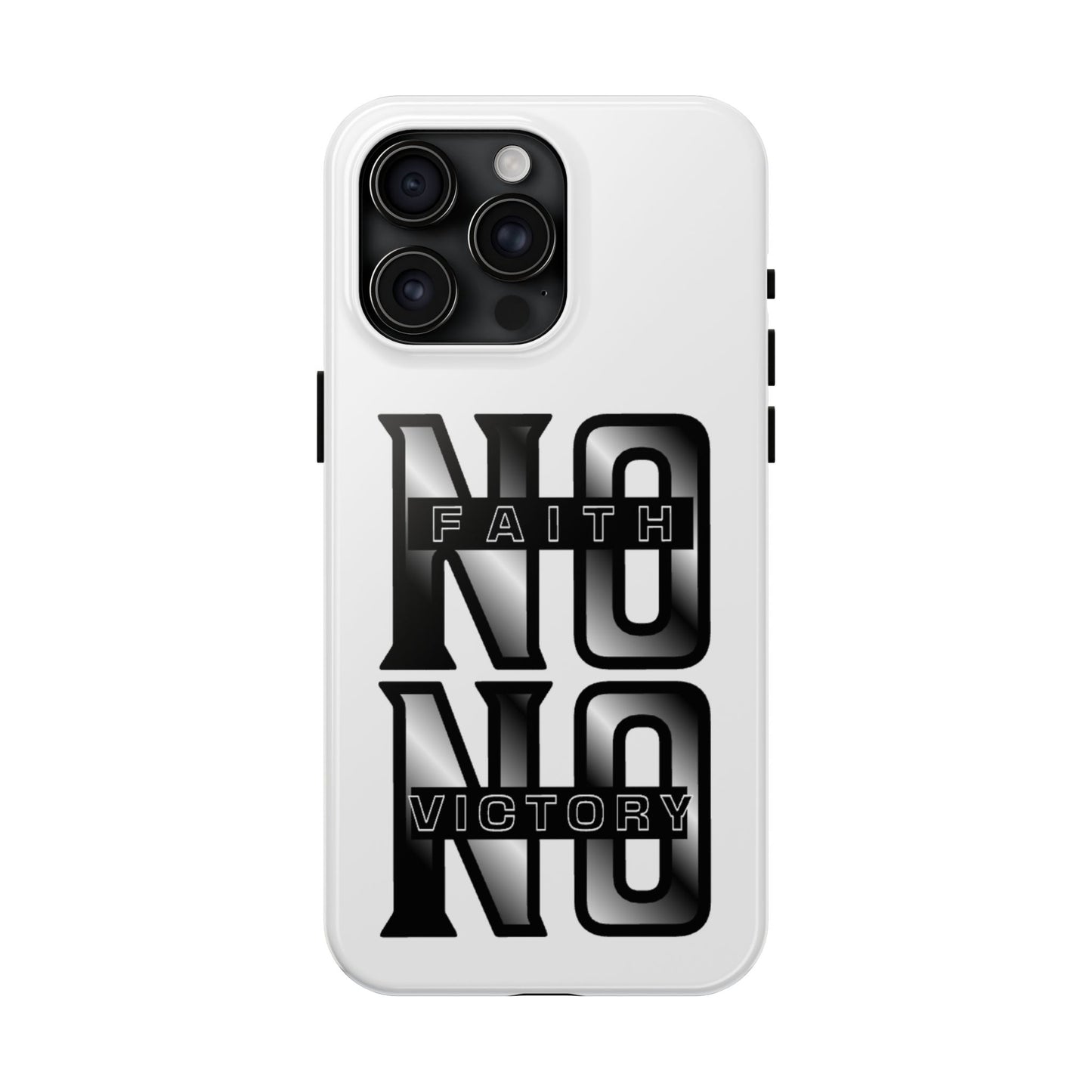 Faith No Victory Tough Phone Cases | Motivational Accessories, Unique Gift Ideas, Durable Phone Covers, Modern Design, Everyday Essentials