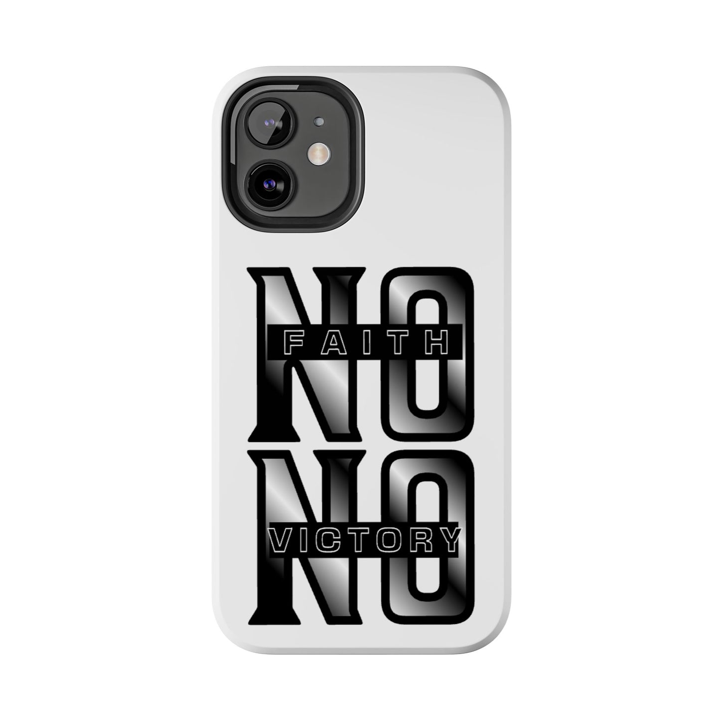 Faith No Victory Tough Phone Cases | Motivational Accessories, Unique Gift Ideas, Durable Phone Covers, Modern Design, Everyday Essentials