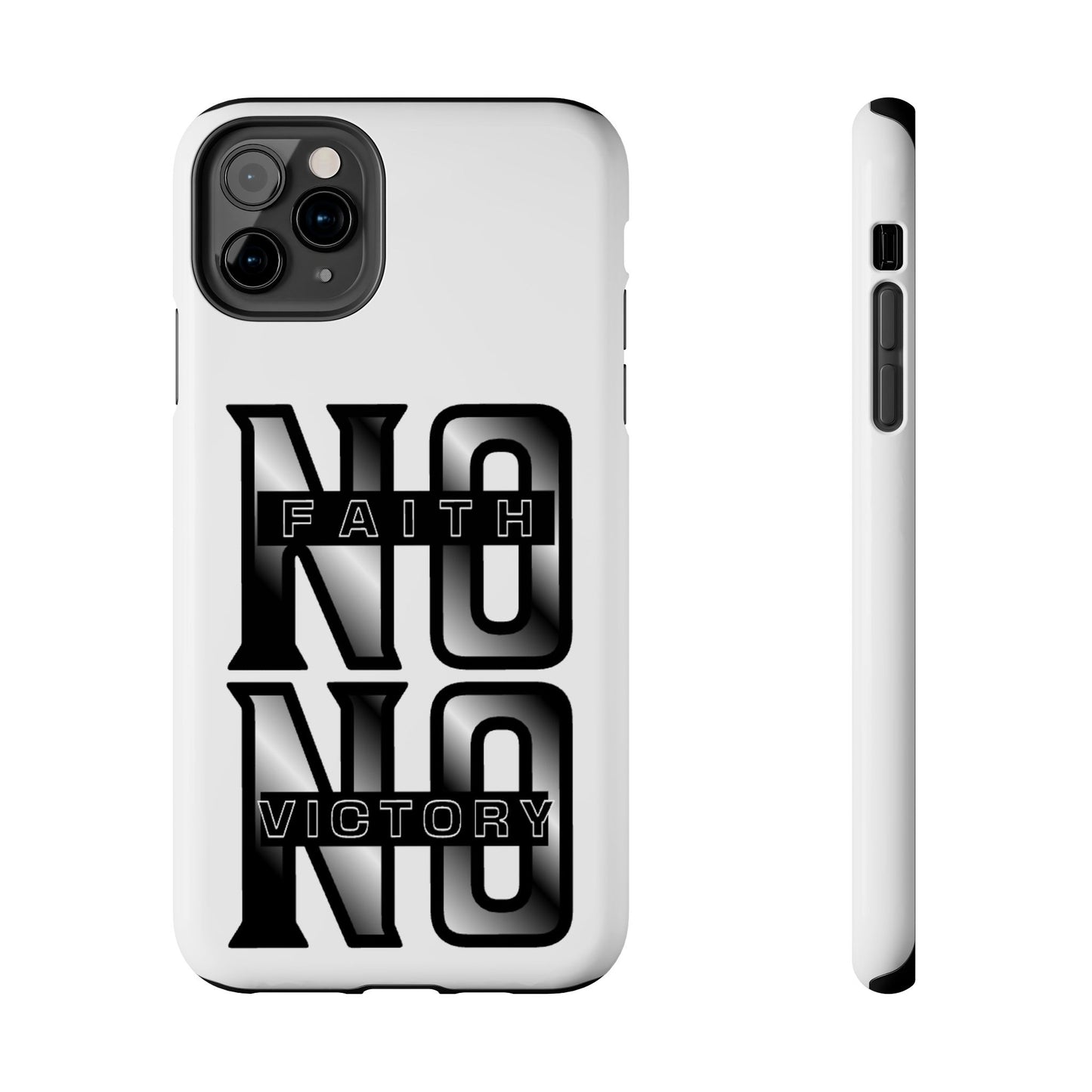 Faith No Victory Tough Phone Cases | Motivational Accessories, Unique Gift Ideas, Durable Phone Covers, Modern Design, Everyday Essentials