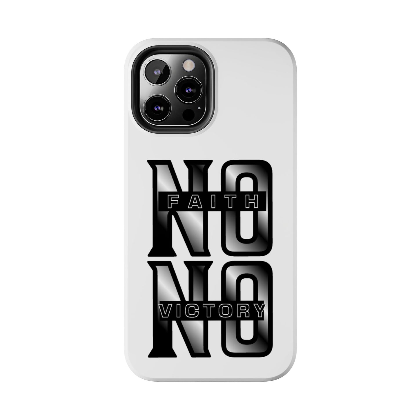 Faith No Victory Tough Phone Cases | Motivational Accessories, Unique Gift Ideas, Durable Phone Covers, Modern Design, Everyday Essentials