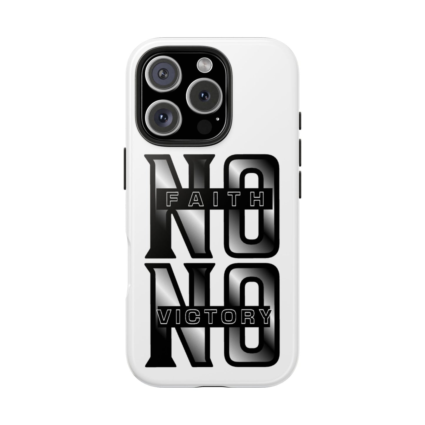 Faith No Victory Tough Phone Cases | Motivational Accessories, Unique Gift Ideas, Durable Phone Covers, Modern Design, Everyday Essentials