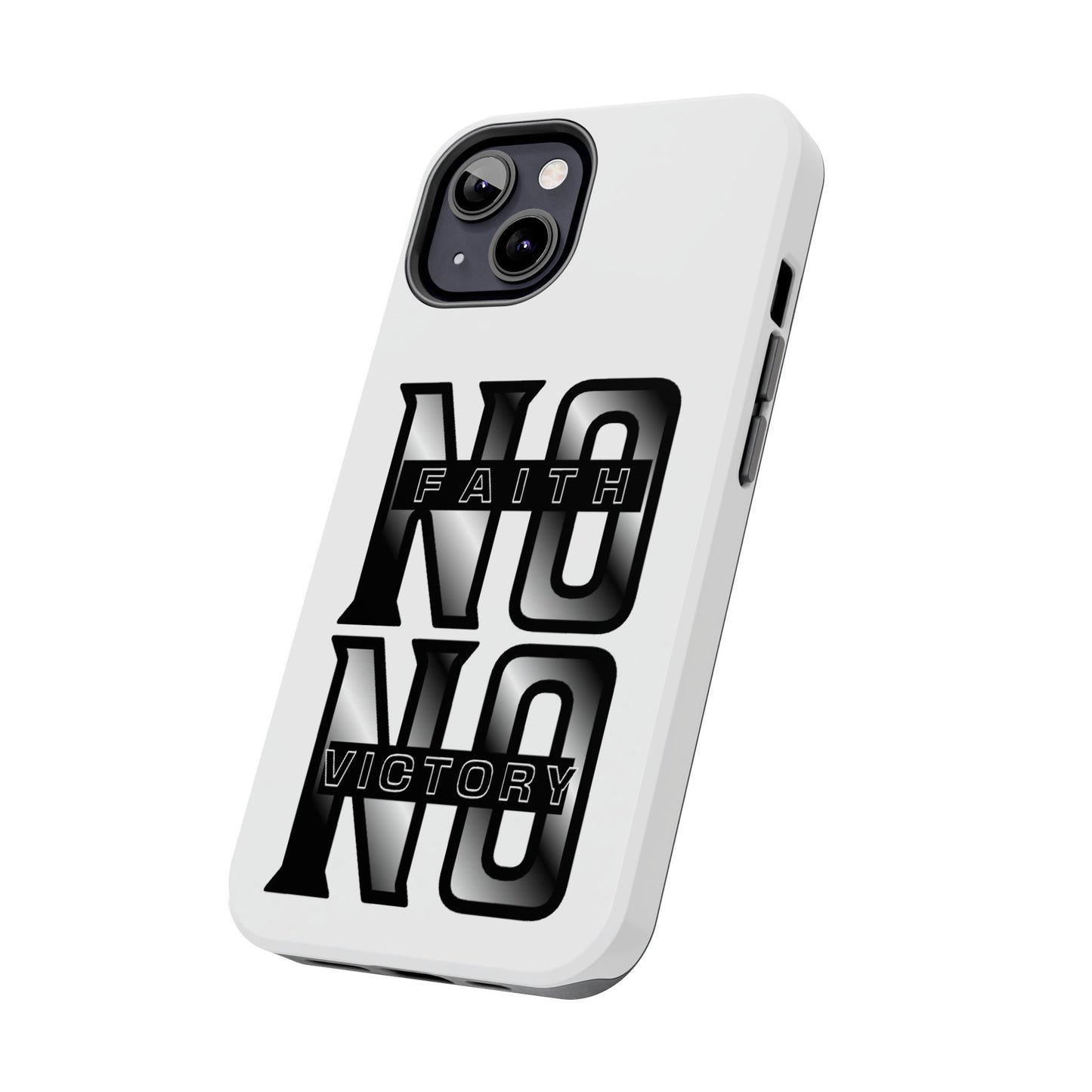 Faith No Victory Tough Phone Cases | Motivational Accessories, Unique Gift Ideas, Durable Phone Covers, Modern Design, Everyday Essentials