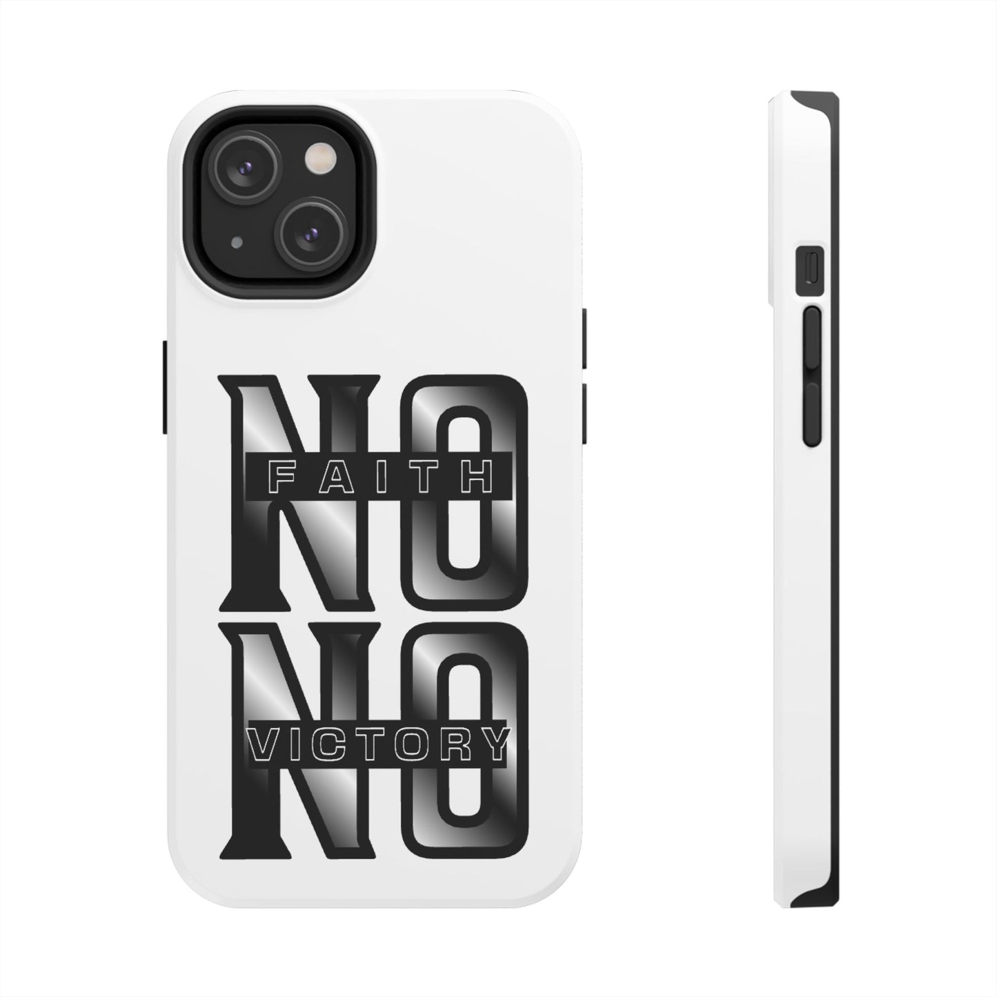 Faith No Victory Tough Phone Cases | Motivational Accessories, Unique Gift Ideas, Durable Phone Covers, Modern Design, Everyday Essentials