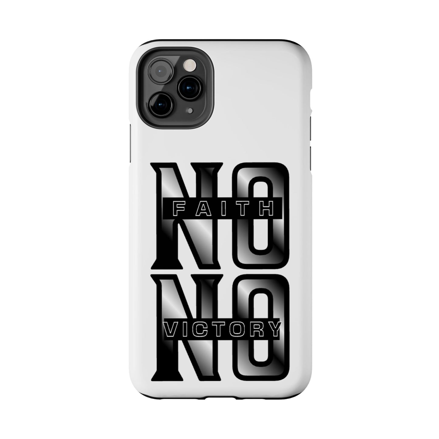 Faith No Victory Tough Phone Cases | Motivational Accessories, Unique Gift Ideas, Durable Phone Covers, Modern Design, Everyday Essentials