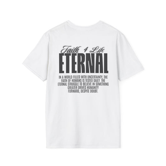 Eternal Faith Unisex T-Shirt - Inspirational Quote Tee, Motivational Gift, Spiritual Wear, Everyday Comfort, Unisex Apparel