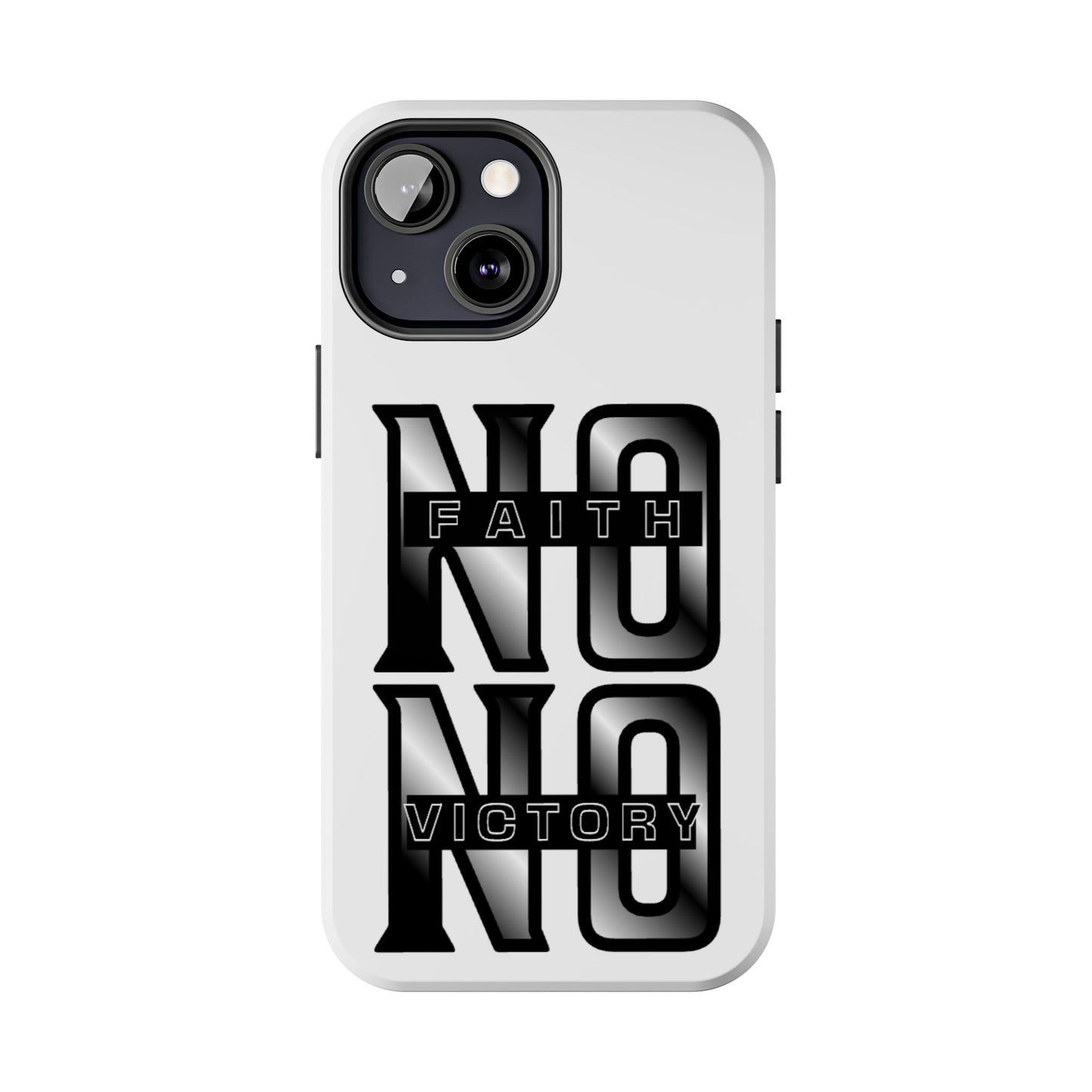 Faith No Victory Tough Phone Cases | Motivational Accessories, Unique Gift Ideas, Durable Phone Covers, Modern Design, Everyday Essentials