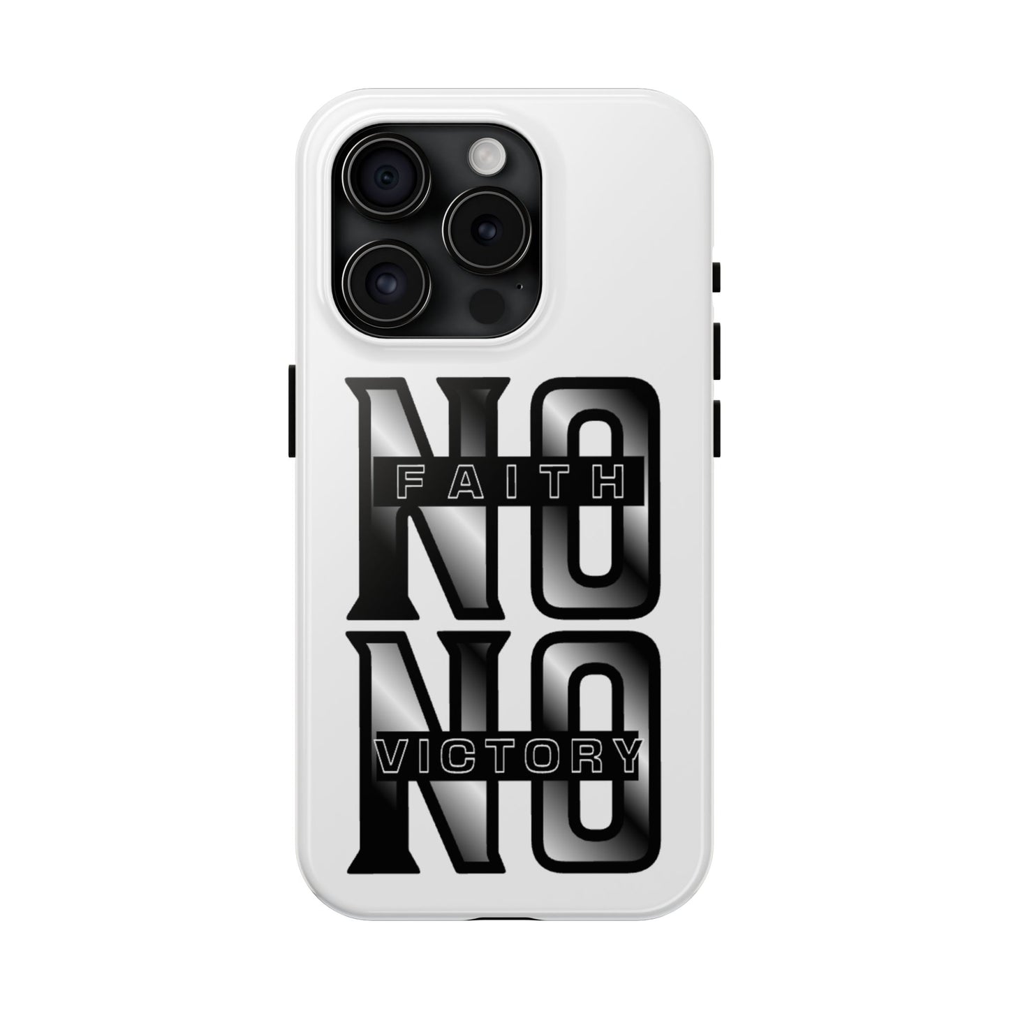 Faith No Victory Tough Phone Cases | Motivational Accessories, Unique Gift Ideas, Durable Phone Covers, Modern Design, Everyday Essentials