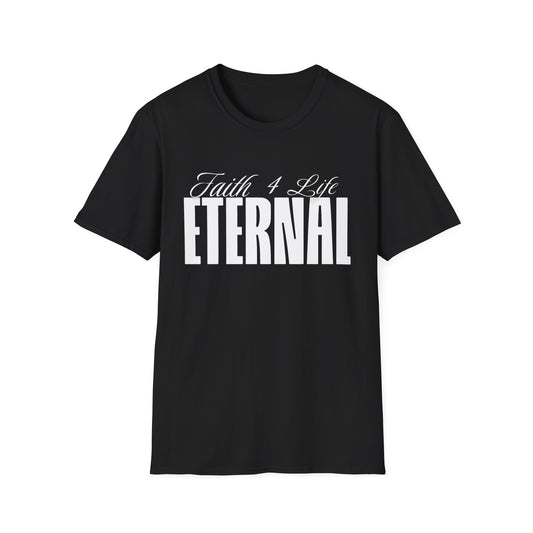 Eternal Faith Unisex Softstyle T-Shirt, Inspirational Tee, Christian Gift, Everyday Wear, Motivational Apparel, Faith-Based Clothing