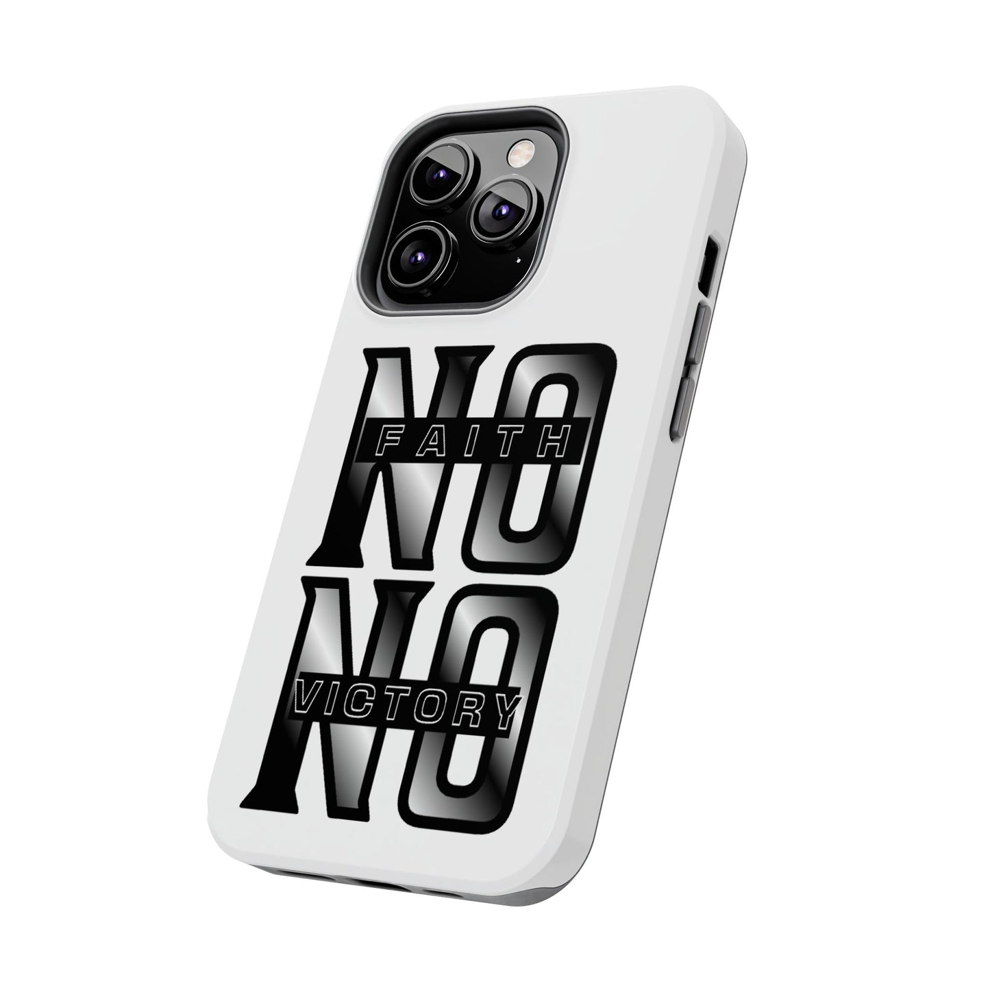 Faith No Victory Tough Phone Cases | Motivational Accessories, Unique Gift Ideas, Durable Phone Covers, Modern Design, Everyday Essentials