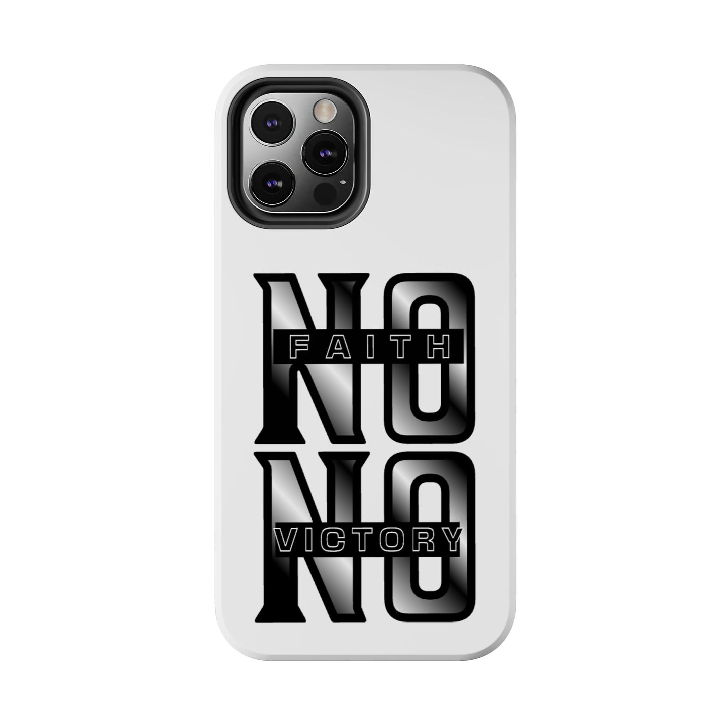 Faith No Victory Tough Phone Cases | Motivational Accessories, Unique Gift Ideas, Durable Phone Covers, Modern Design, Everyday Essentials