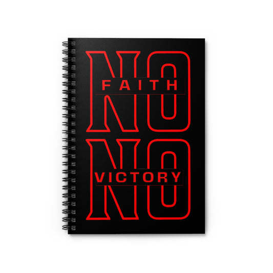 Inspirational Spiral Notebook - Faith, No Victory, Planner, Journal, Gift for Students, Encouragement, Motivational Notepad